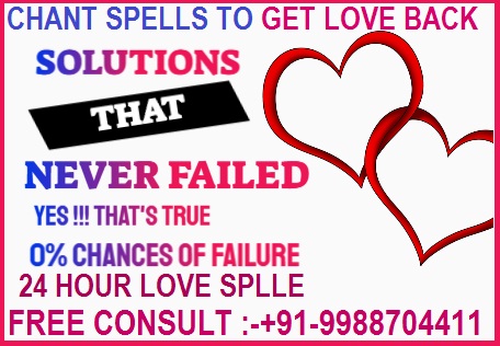 CHANT SPELLS TO GET LOVE BACK